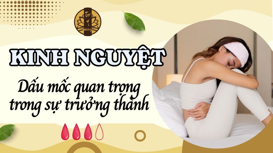 Kinh nguyệt, dấu mốc quan trọng trong sự trưởng thành