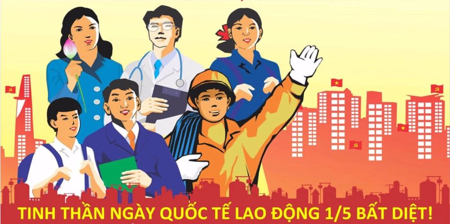 Ở Việt Nam, sau khi giành độc lập, Bác Hồ và Chính phủ cách mạng lâm thời đã chính thức công nhận 1/5 là ngày của người lao động – những con người tạo ra giá trị cho dân tộc, kiến tạo đất nước, nhưng thường khiêm nhường, âm thầm đứng sau ánh hào quang