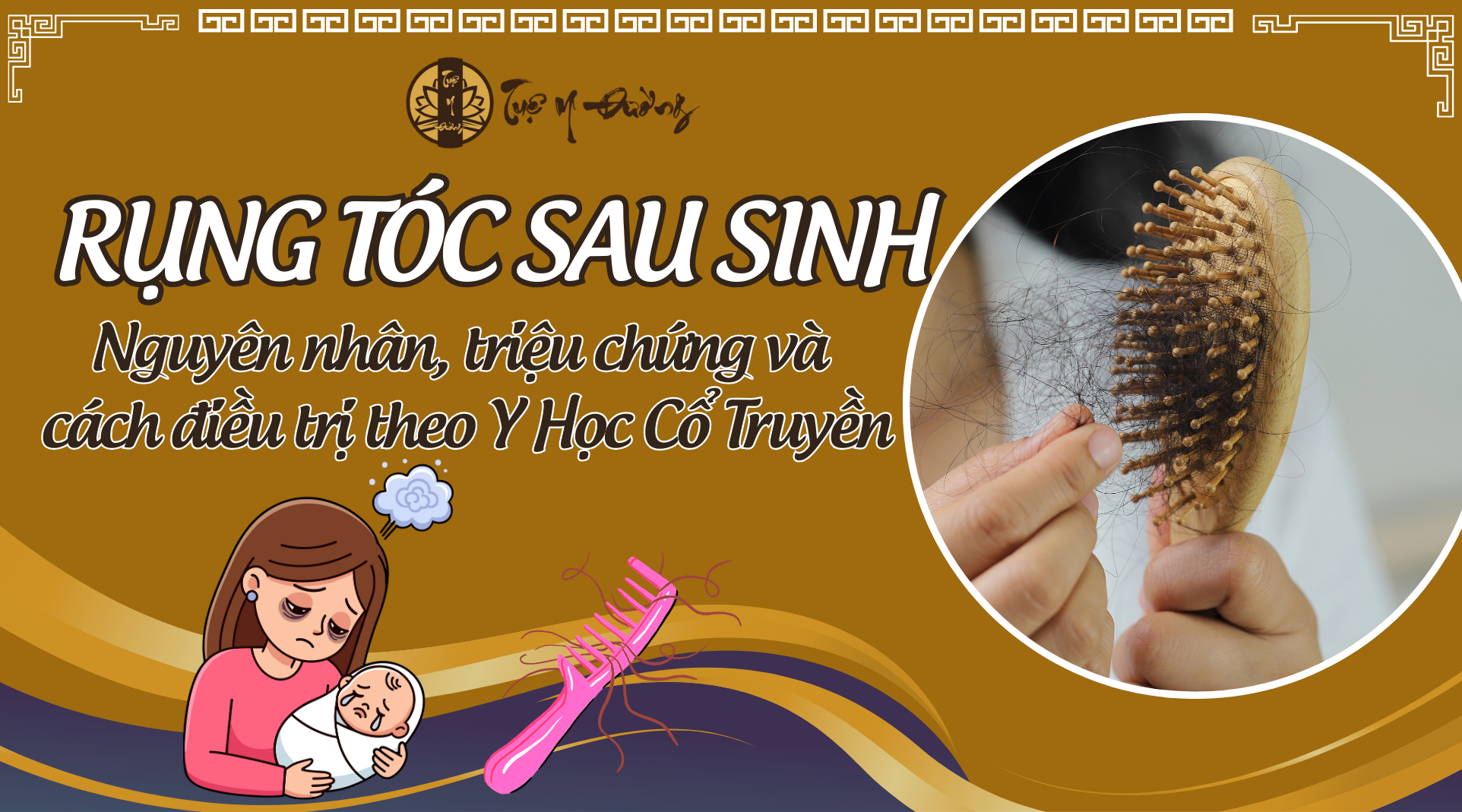 Rụng tóc sau sinh - Nguyên nhân và cách điều trị theo y học cổ truyền